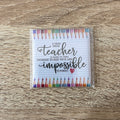 A Truly Great Teacher | 50mm Magnet | Teacher Appreciation