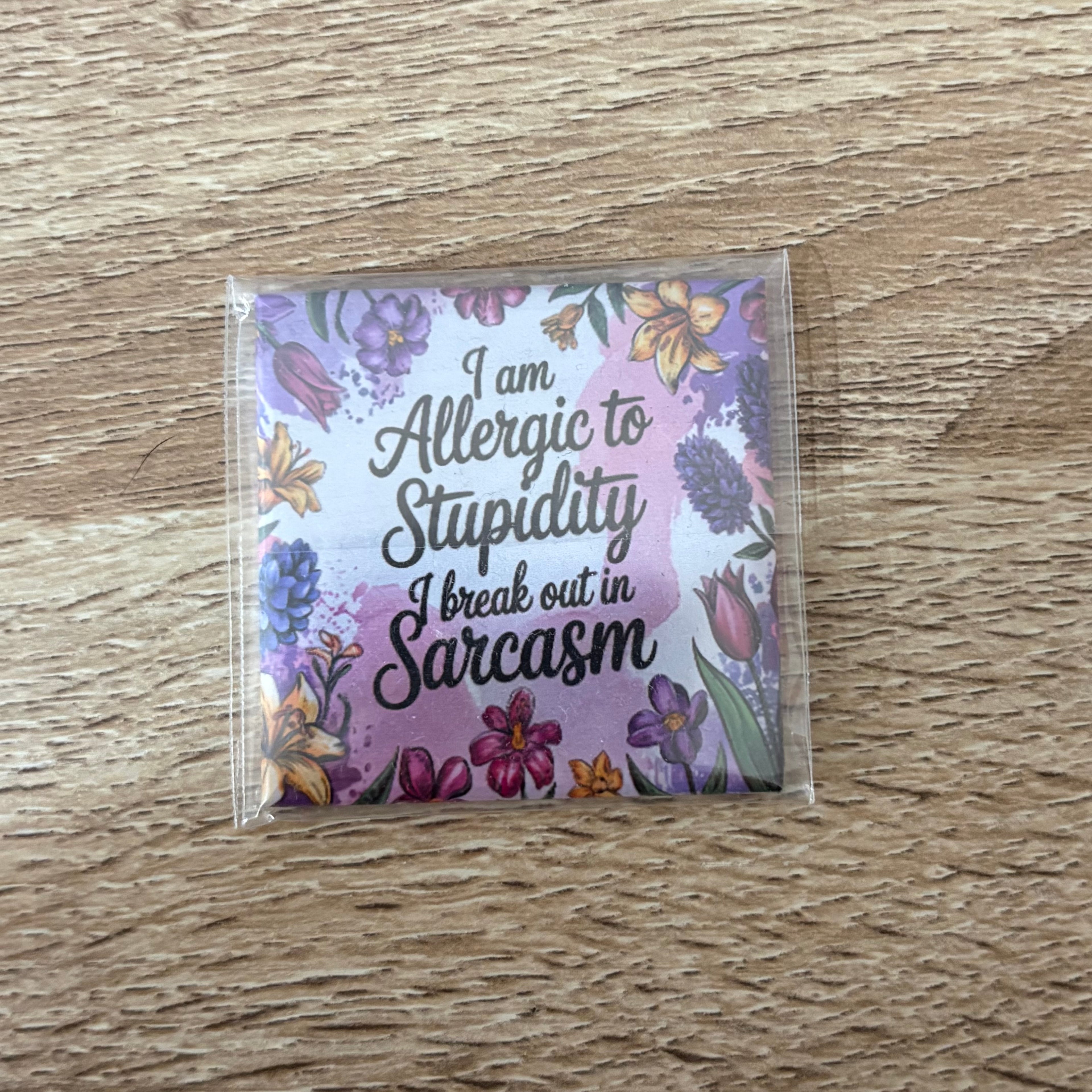 Allergic To Stupidity | 50mm Magnet
