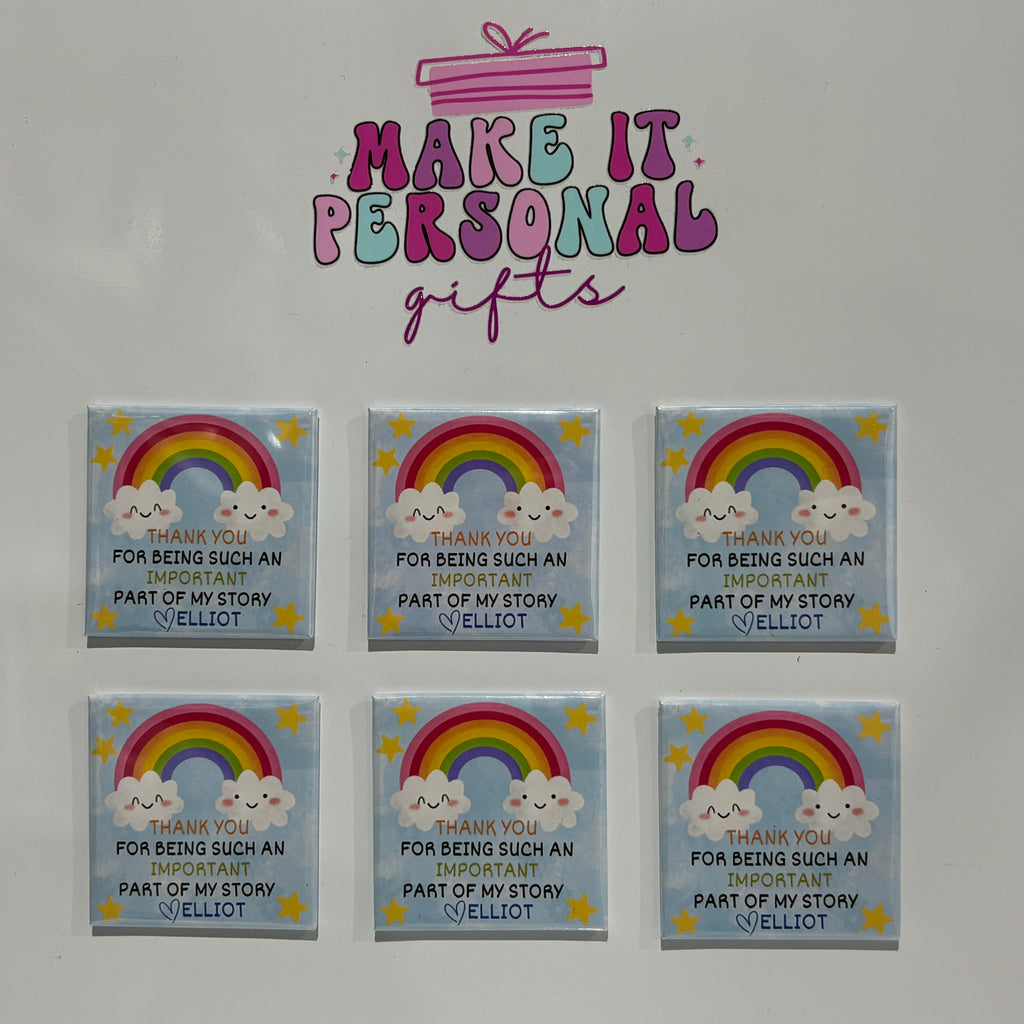 Teacher Appreciation Magnet - Part of my Story - Custom Name