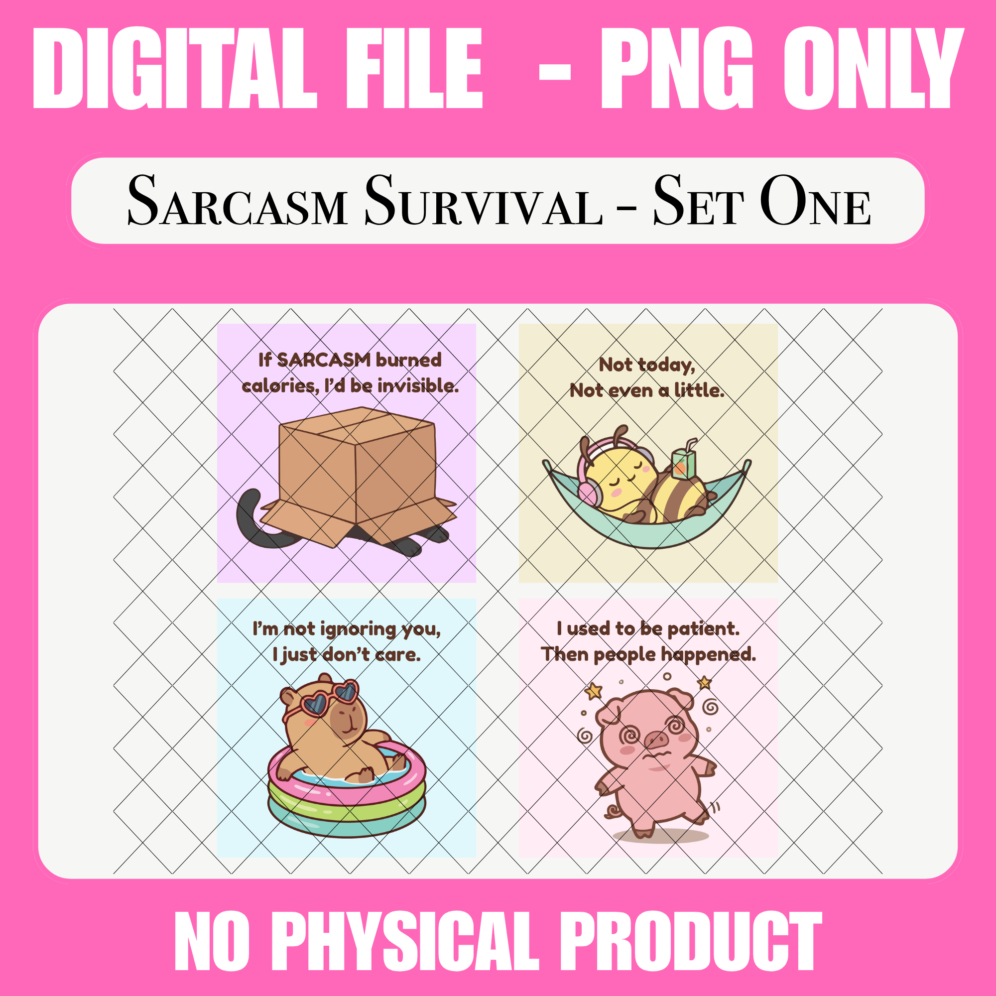 Sarcasm Survival Set One PNG Bundle | Instant Digital Download